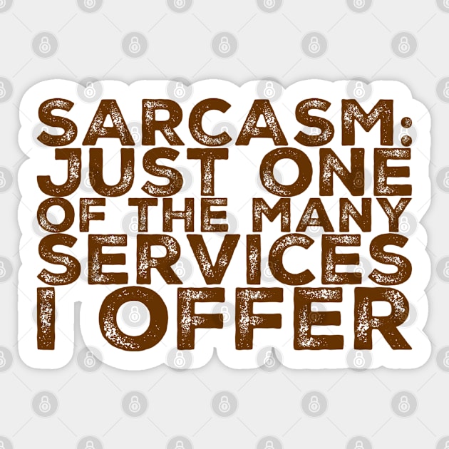 Sarcasm Quote Sticker by RetroSalt